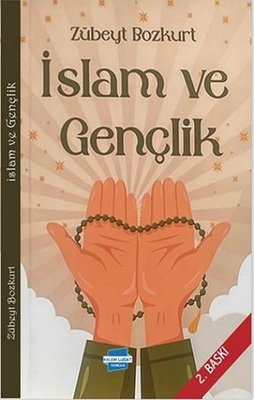 İslam ve Gençlik | Kalem Lugat Yayıncılık (İnce Kapak)