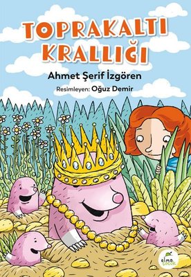 Toprakaltı Krallığı | Elma Yayınevi (İnce Kapak)