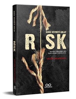 Risk - Bana Esmeyi Anlat | Hasrem (İnce Kapak)
