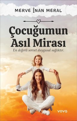 Çocuğumun Asıl Mirası | Vova Yayınları (İnce Kapak)