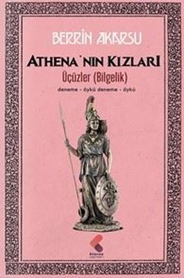 Athena'nın Kızları - Üçüzler (Bilgelik) | Klaros Yayınları (İnce Kapak)