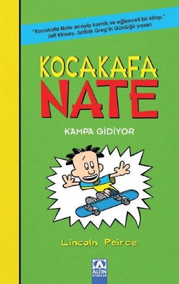 Kocakafa Nate Kampa Gidiyor | Altın Kitaplar (İnce Kapak)
