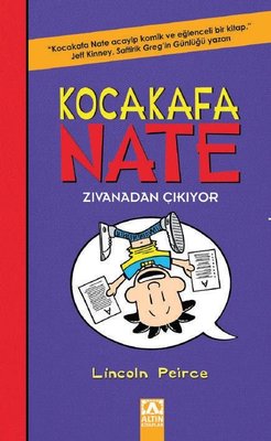 Kocakafa Nate Zıvanadan Çıkıyor | Altın Kitaplar (İnce Kapak)