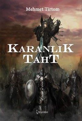 Karanlık Taht | İkinci Adam Yayınları (İnce Kapak)