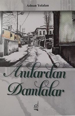 Anılardan Damlalar | Boğaziçi Yayınları (İnce Kapak)