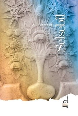 Selsebil - Beşinci Zenbil | Boğaziçi Yayınları (İnce Kapak)
