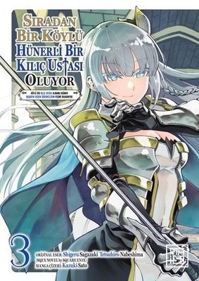 Sıradan Bir Köylü Hünerli Bir Kılıç Ustası Oluyor Cilt 3 | Athica Yayınları (İnce Kapak)