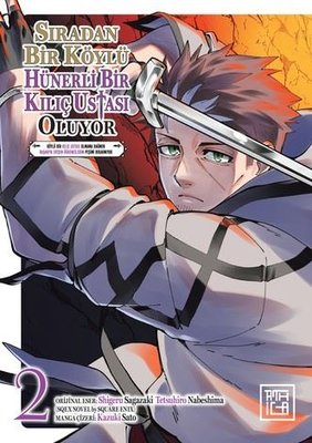 Sıradan Bir Köylü Hünerli Bir Kılıç Ustası Oluyor Cilt 2 | Athica Yayınları (İnce Kapak)