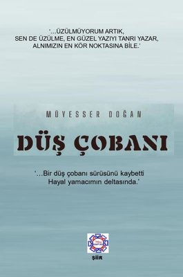 Düş Çobanı | Kılavuz Kaptan Yayınları (İnce Kapak)