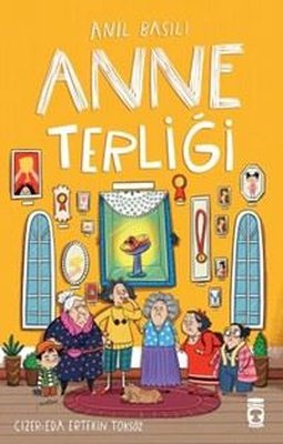 Anne Terliği | Timaş Çocuk (İnce Kapak)