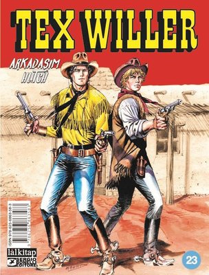 Tex Willer Sayı 23 - Arkadaşım Hutch | Lal (İnce Kapak)