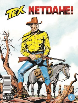 Tex Sayı 6 - Netdahe! | Lal (İnce Kapak)