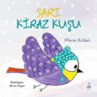 Sarı Kiraz Kuşu | Luna Yayınları (İnce Kapak )
