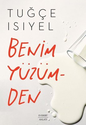 Benim Yüzümden | Everest Yayınları (İnce Kapak )