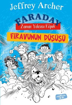 Firavunun Düşüşü - Faraday - Zaman Yolcusu Köpek | Yediveren Çocuk (İnce Kapak )