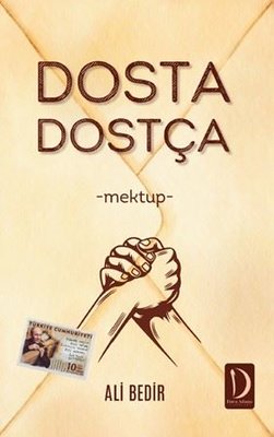 Dosta Dostça | Dava Adamı Yayınları (İnce Kapak )