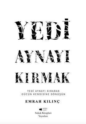 Yedi Aynayı Kırmak | Sokak Kitapları Yayınları (İnce Kapak )