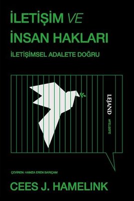 İletişim ve İnsan Hakları - İletişimsel Adalete Doğru | Lejand (İnce Kapak )