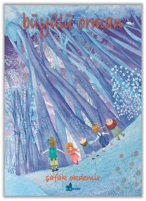 Büyülü Orman | Çınar Yayınları (İnce Kapak )