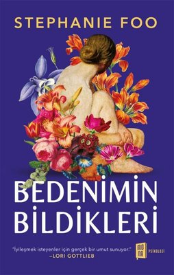 Bedenimin Bildikleri - Kompleks Travmadan İyileşme Anıları | Mona (İnce Kapak )