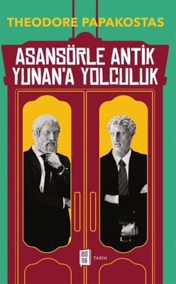 Asansörle Antik Yunan'a Yolculuk | Mona (İnce Kapak )
