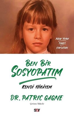 Ben Bir Sosyopatım - Kendi Hikayem | Say Yayınları (İnce Kapak )