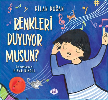 Renkleri Duyuyor musun? | Dokuz Yayınları (İnce Kapak )