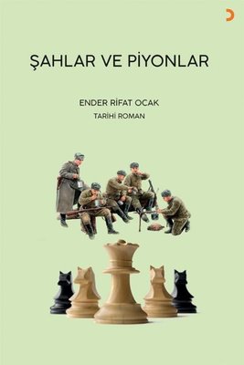 Şahlar ve Piyonlar | Cinius (İnce Kapak )