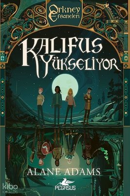 Orkney Efsaneleri 2 - Kalıfus Yükseliyor | Pegasus (İnce Kapak )