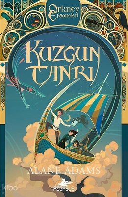 Orkney Efsaneleri 3 - Kuzgun Tanrı | Pegasus (İnce Kapak )