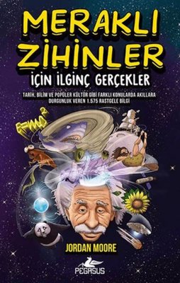 Meraklı Zihinler İçin İlginç Gerçekler | Pegasus (İnce Kapak )