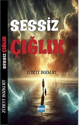Sessiz Çığlık | Kalem Lugat Yayıncılık (İnce Kapak )