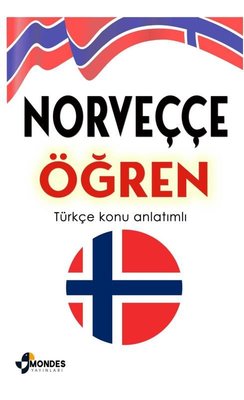 Norveççe Öğren - Türkçe Konu Anlatımlı | Mondes Yayınları (İnce Kapak )