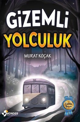 Gizemli Yolculuk | Mondes Yayınları (İnce Kapak )