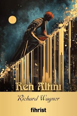 Ren Altını - Opera Klasikleri 20 | Fihrist (İnce Kapak )