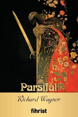 Parsifal - Opera Klasikleri 29 | Fihrist (İnce Kapak )