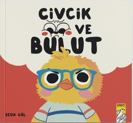 Civcik ve Bulut | Mirket Yayınları (Ciltli )