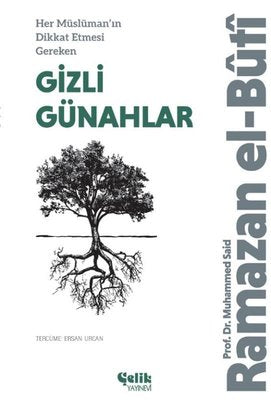 Her Müslüman'ın Dikkat Etmesi Gereken Gizli Günahlar | Çelik Yayınevi (İnce Kapak )