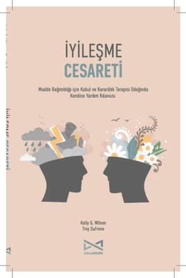 İyileşme Cesareti | Doludizgin Yayınları (İnce Kapak )