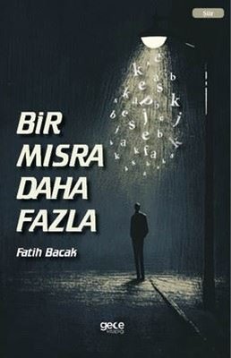 Bir Mısra Daha Fazla | Gece Kitaplığı (İnce Kapak )