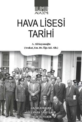 Hava Lisesi Tarihi | Ihlamur Kitap (İnce Kapak )