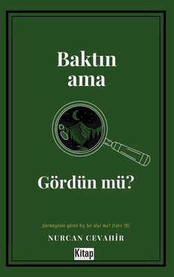 Baktın Ama Gördün mü? | Kitap Dünyası (İnce Kapak )
