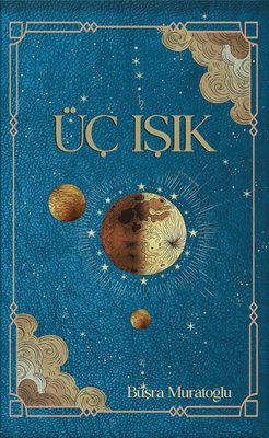 Üç Işık | Orionebula (İnce Kapak )