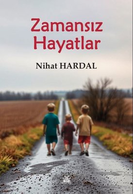 Zamansız Hayatlar | Artshop Yayıncılık (İnce Kapak )