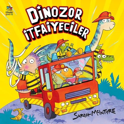 Dinozor İtfaiyeciler | İthaki Çocuk (İnce Kapak )