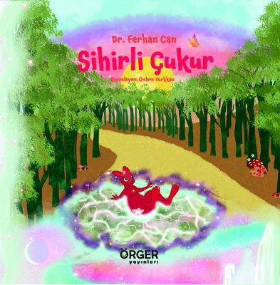 Sihirli Çukur | Örger Yayınları (İnce Kapak )