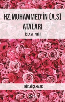Hz.Muhammed'in (A.s) Ataları | Vova Yayınları (İnce Kapak )