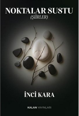 Noktalar Sustu | Kalan Yayınları (İnce Kapak )