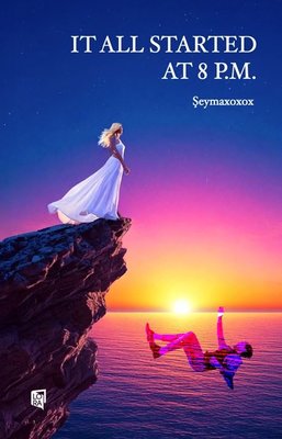 Itall Started At 8 P. M. | Lora Yayıncılık (İnce Kapak )