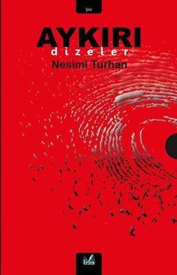 Aykırı Dizeler | İzan Yayıncılık (İnce Kapak )